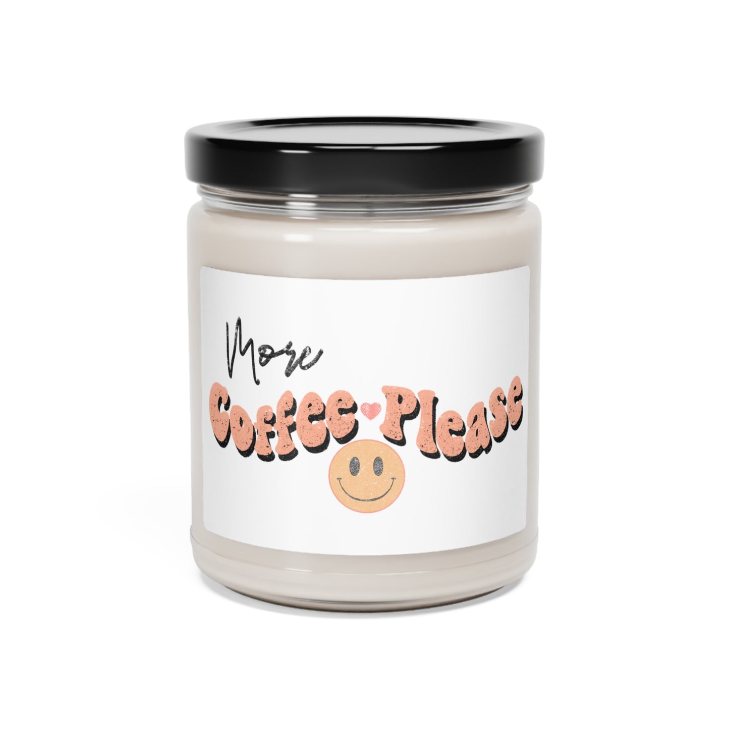 More Coffee Please Retro Smiley Face, Scented Candles, 9oz