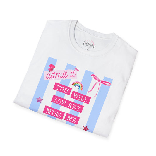 Admit It You’ll Low Key Miss Me Bruh Shirt | Funny Teacher Shirt | Last Day of School Tee | Teacher Aesthetic Shirt | Cute Teacher Tee