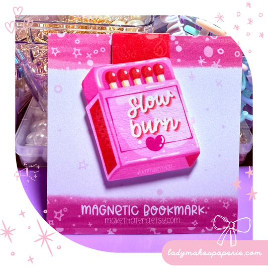 Slow Burn Magnetic Bookmark