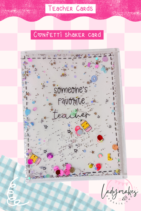 Someone’s Favorite Teacher Shaker Card | Interactive Teacher Appreciation Card | Cute Thank You Teacher Card | End of Year Gift | Handmade Card