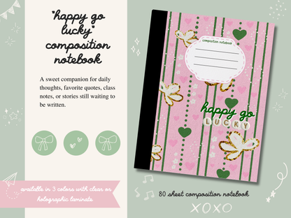 Happy Go Lucky Composition Notebook